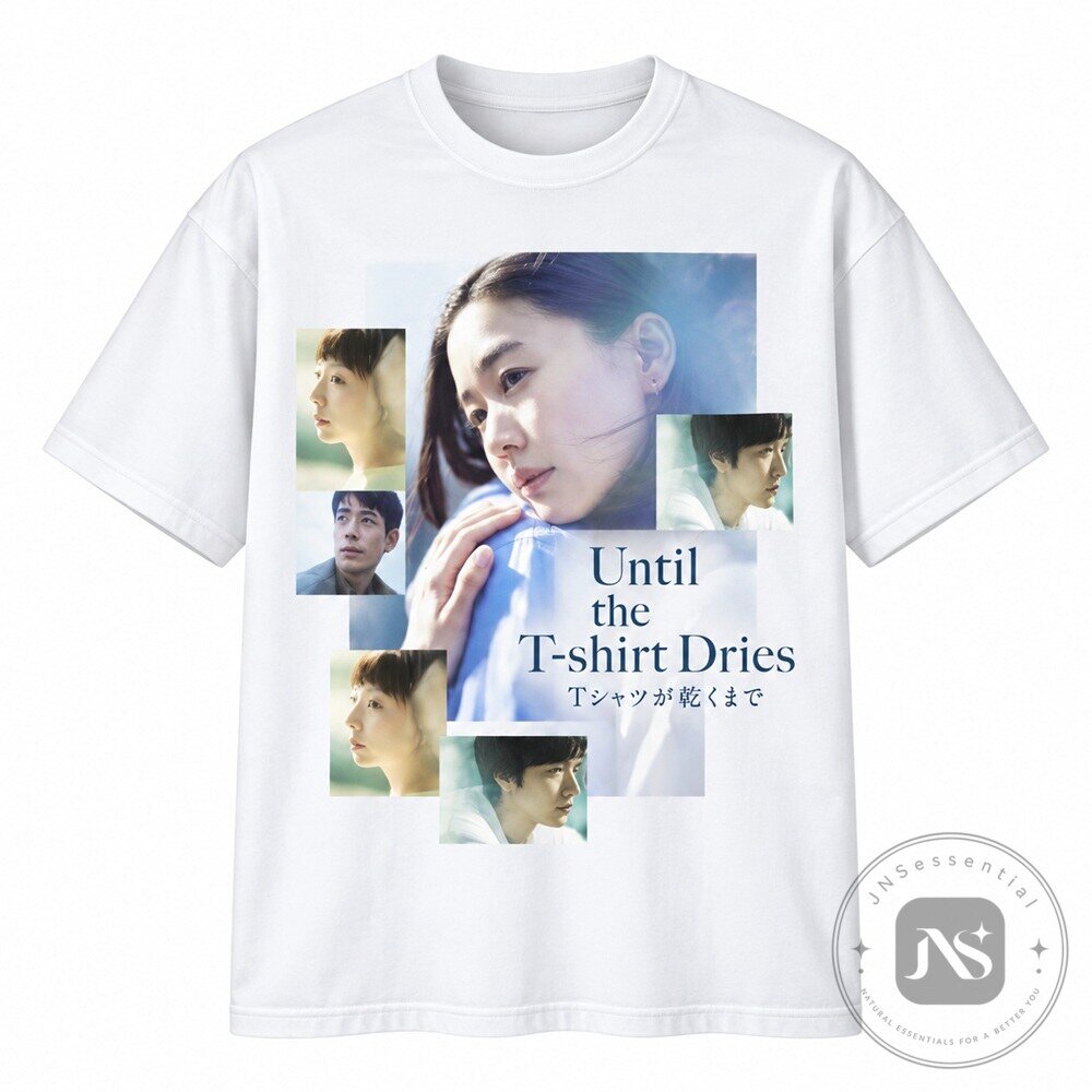 Until the T-Shirt Dries Graphic T-Shirt 1 Until the T-Shirt Dries Graphic T-Shirt